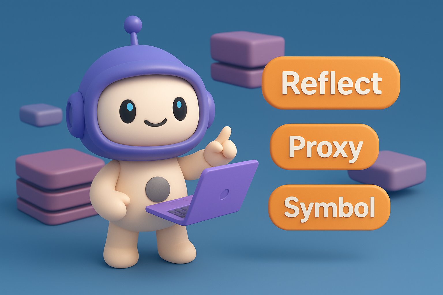 JavaScriptメタプログラミング完全ガイド｜Reflect・Proxy・Symbolの使い分けと実践例